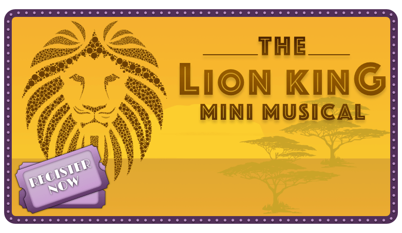 The Lion King Mini Musical